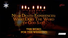 6-6_Near-Death-Experiences-What-Does-The-Word-of-God-Say